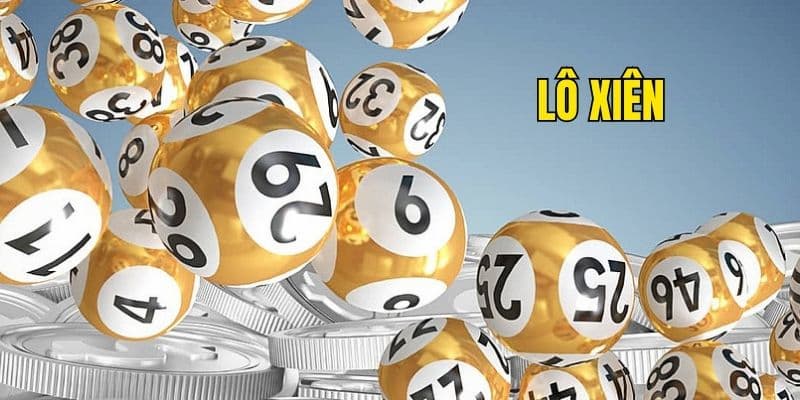 Các bí quyết tính tiền lô xiên chuẩn xác